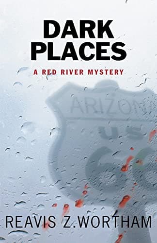 Book cover for Dark Places (Texas Red River Mysteries, 5) by Wortham, Reavis Z.