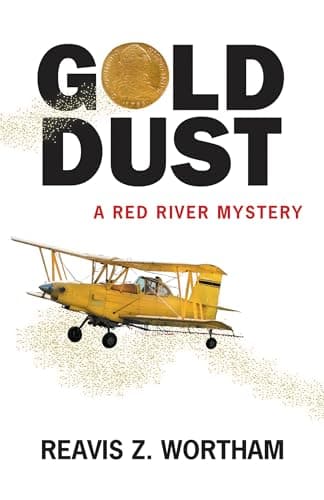 Book cover for Gold Dust (Texas Red River Mysteries, 7) by Wortham, Reavis Z.