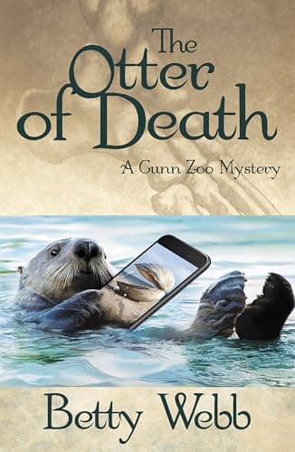 Book cover for The Otter of Death (Gunn Zoo Series, 5) by Webb, Betty