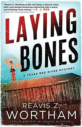 Book cover for Laying Bones (Texas Red River Mysteries, 8) by Wortham, Reavis Z.