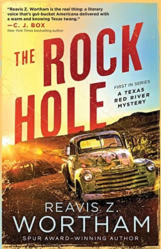 Book cover for The Rock Hole (Texas Red River Mysteries, 1) by Wortham, Reavis Z.