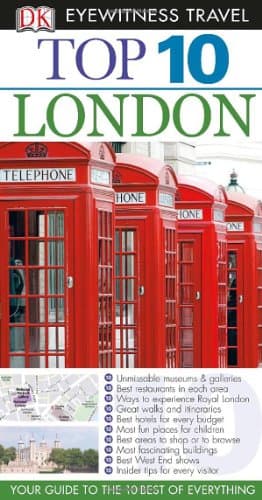 Book cover for Top 10 London (Eyewitness Top 10 Travel Guide) by DK Publishing