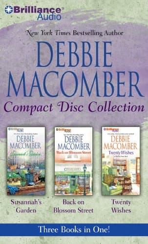 Book cover for Debbie Macomber CD Collection: Susannah's Garden, Back on Blossom Street, Twenty Wishes by Macomber, Debbie