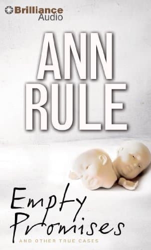 Book cover for Empty Promises: And Other True Cases (Ann Rule's Crime Files) by Rule, Ann