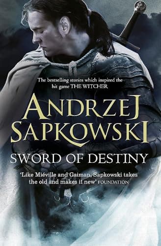 Book cover for Sword of Destiny by Andrzej Sapkowski, David French