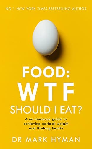 Book cover for Food: WTF Should I Eat? [Paperback] [Jan 01, 2018] Mark Hyman by Mark Hyman