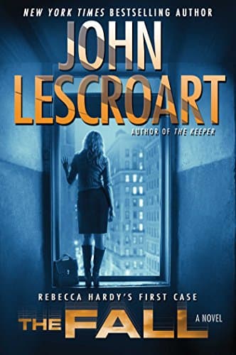 Book cover for The Fall: A Novel (Dismas Hardy) by Lescroart, John