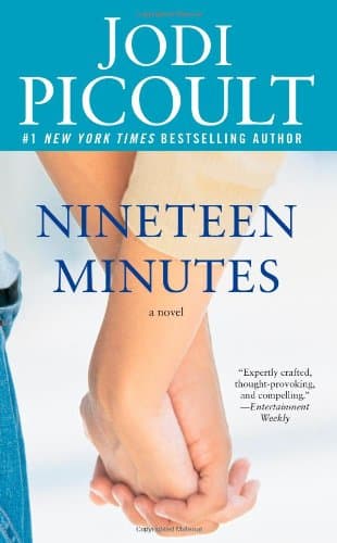 Book cover for Nineteen Minutes: A novel by Picoult, Jodi