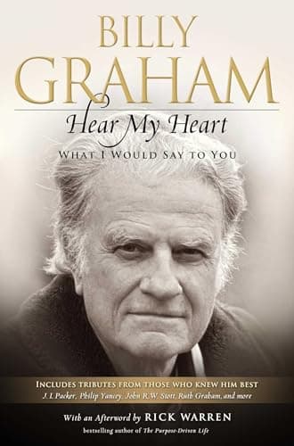 Book cover for Hear My Heart: What I Would Say to You (An Inspirational Gift) by Graham, Billy
