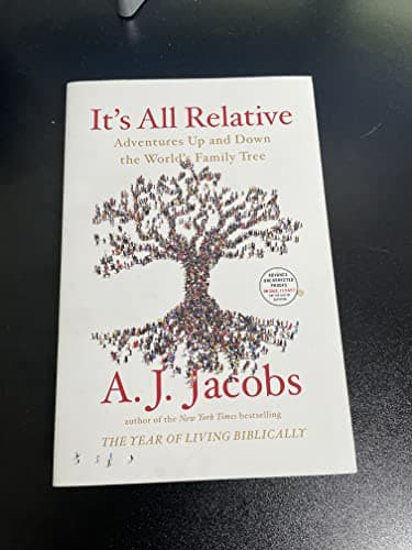 Book cover for It's All Relative: Adventures Up and Down the World's Family Tree by Jacobs, A. J.