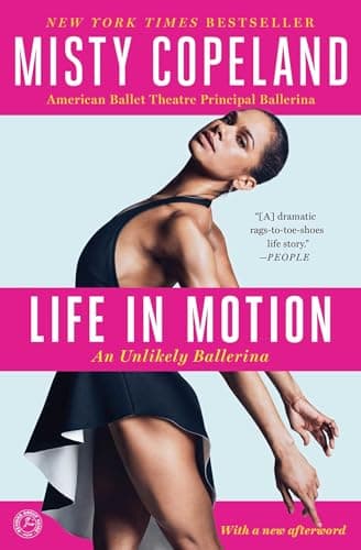 Book cover for Life in Motion: An Unlikely Ballerina by Copeland, Misty