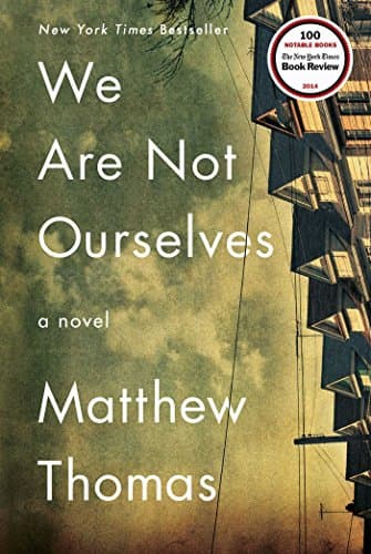 Book cover for We Are Not Ourselves: A Novel by Thomas, Matthew