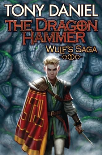 The Dragon Hammer (1) (Wulf’s Saga)