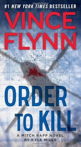 Book cover for Order to Kill: A Novel (15) (A Mitch Rapp Novel) by Flynn, Vince