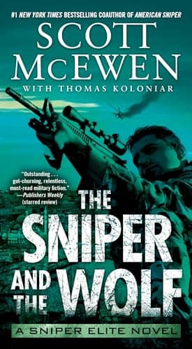Book cover for The Sniper and the Wolf: A Sniper Elite Novel (3) by McEwen, Scott