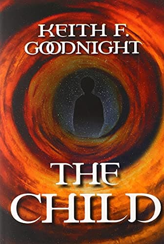 Book cover for The Child (The Red Light and Shadow) by Goodnight, Keith F.