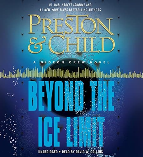 Book cover for Beyond the Ice Limit: A Gideon Crew Novel (Gideon Crew Series) by Preston, Douglas