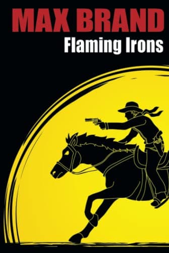 Book cover for Flaming Irons by Brand, Max