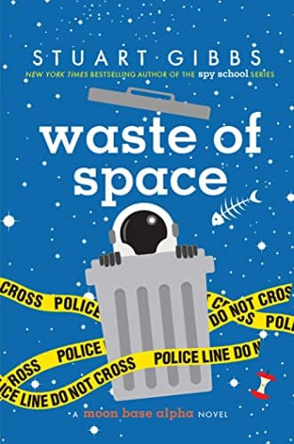 Book cover for Waste of Space (Moon Base Alpha) by Gibbs, Stuart