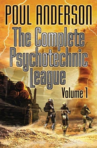 Book cover for The Complete Psychotechnic League, Vol. 1 (1) by Anderson, Poul