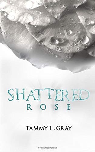 Book cover for Shattered Rose (Winsor Series) by Gray, T L