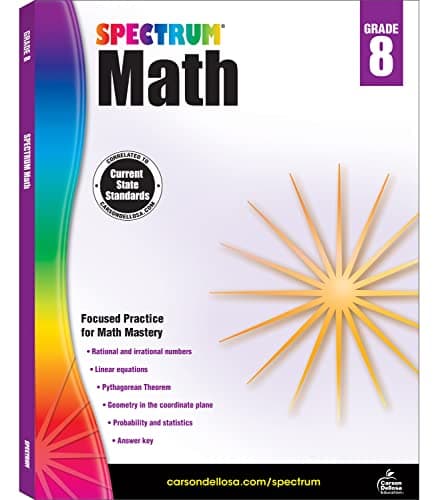 Book cover for Spectrum 8th Grade Math Workbooks, Ages 13-14, Geometry, Integers, Rational & Irrational Numbers, and Pythagorean Theorem 8th Grade Math Practice, Grade 8 Math Workbook For Teens by Spectrum