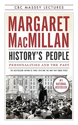 Book cover for History's People: Personalities and the Past (CBC Massey Lectures) by MacMillan, Margaret