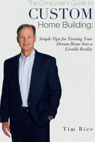 Book cover for Custom Home Building: Simple Tips for Turning Your Dream Home into a Livable Re by Rice, Tim