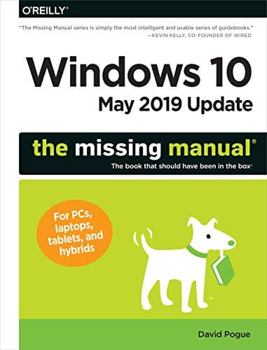 Book cover for Windows 10 May 2019 Update: The Missing Manual: The Book That Should Have Been in the Box by Pogue, David