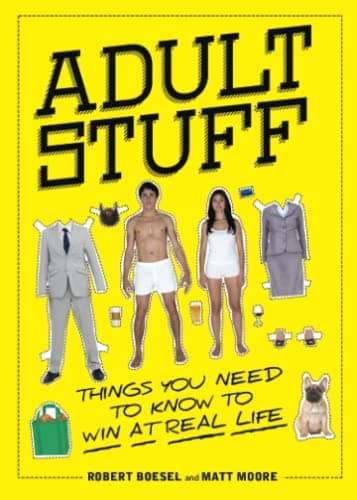 Book cover for Adult Stuff: Things You Need to Know to Win at Real Life (Funny Graduation Gift for Him or Her) by Boesel, Robert