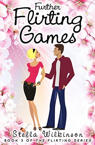 Book cover for Further Flirting Games (The Flirting Games) by Wilkinson, Stella