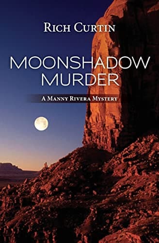 Book cover for MoonShadow Murder (Manny Rivera Mystery Series) by Curtin, Rich