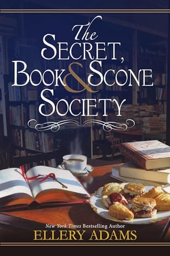 Book cover for The Secret, Book & Scone Society (A Secret, Book and Scone Society Novel) by Adams, Ellery