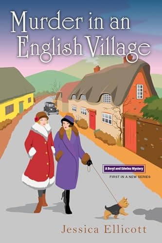 Murder in an English Village (A Beryl and Edwina Mystery)