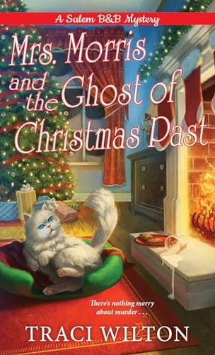 Book cover for Mrs. Morris and the Ghost of Christmas Past (A Salem B&B Mystery) by Wilton, Traci