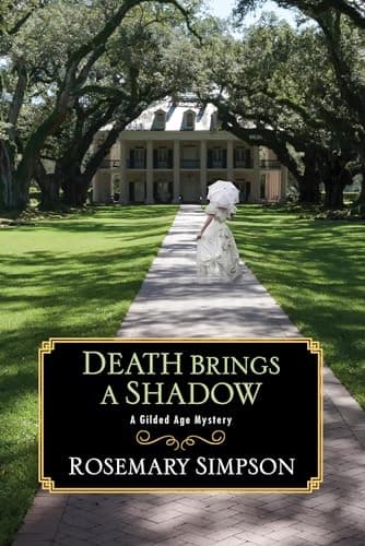 Book cover for Death Brings a Shadow (A Gilded Age Mystery) by Simpson, Rosemary