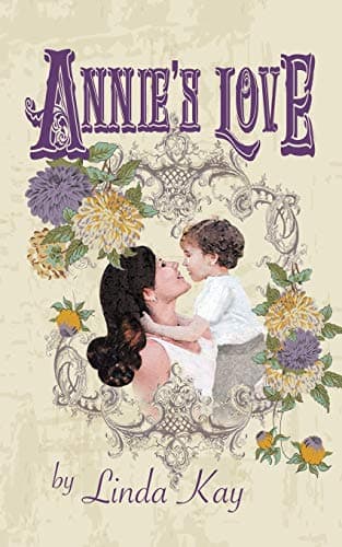Book cover for Annie's Love by Kay, Linda