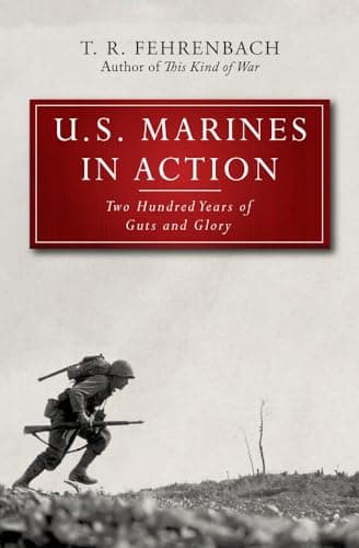 Book cover for U.S. Marines in Action: Two Hundred Years of Guts and Glory by Fehrenbach, T. R.