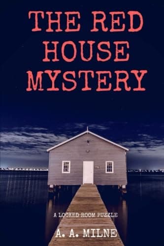 Book cover for The Red House Mystery by Milne, A. A.