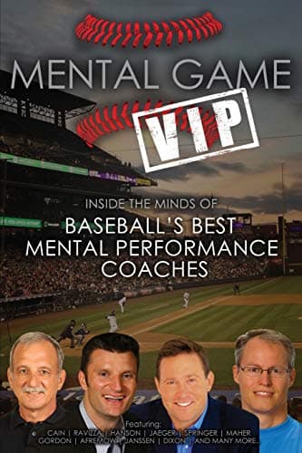 Book cover for Mental Game VIP: Inside the Minds of Baseball's Best Mental Performance Coaches by Morse, Matt