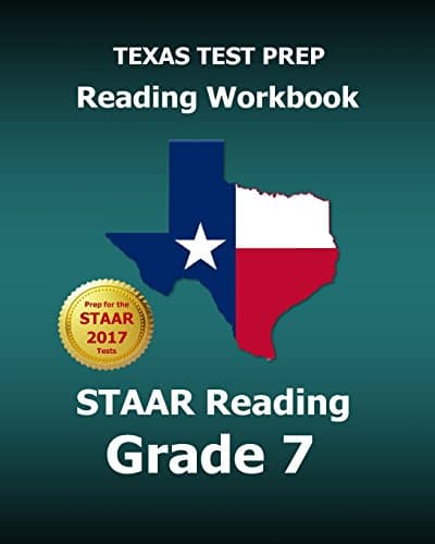 Texas Test Prep Reading Workbook Staar Reading, Grade 7: Covers All the Teks Skills Assessed on the Staar