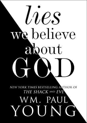 Book cover for Lies We Believe About God by Young, Wm. Paul