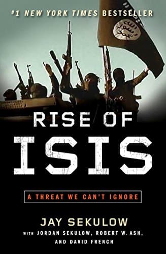Book cover for Rise of ISIS: A Threat We Can't Ignore by Sekulow, Jay