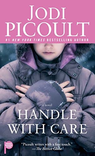 Book cover for Handle with Care: A Novel by Picoult, Jodi