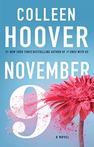 Book cover for November 9: A Novel by Hoover, Colleen