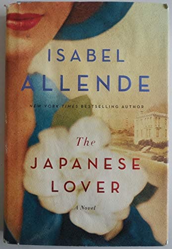 Book cover for The Japanese Lover: A Novel by Allende, Isabel