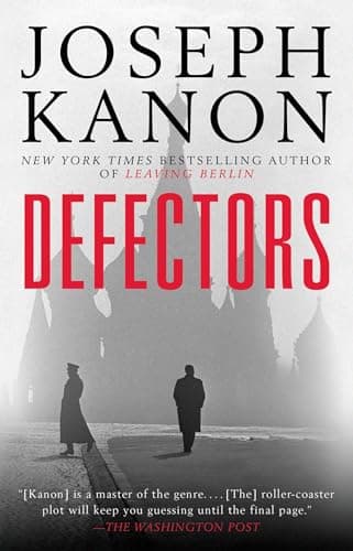 Book cover for Defectors: A Novel by Kanon, Joseph