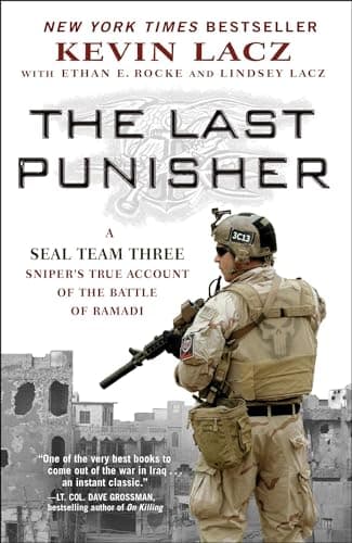 Book cover for The Last Punisher: A SEAL Team THREE Sniper's True Account of the Battle of Ramadi by Lacz, Kevin
