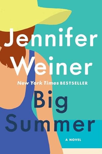 Book cover for Big Summer: A Novel by Weiner, Jennifer