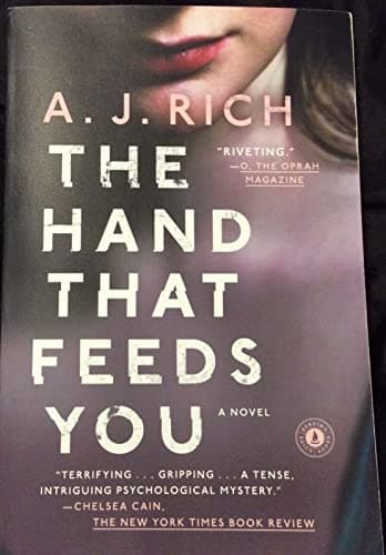Book cover for The Hand That Feeds You - Target Club Pick by Rich, A. J.